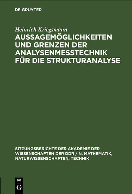 Book cover image for Aussagemöglichkeiten und Grenzen der Analysenmeßtechnik für die Strukturanalyse ISBN: 9783112585092